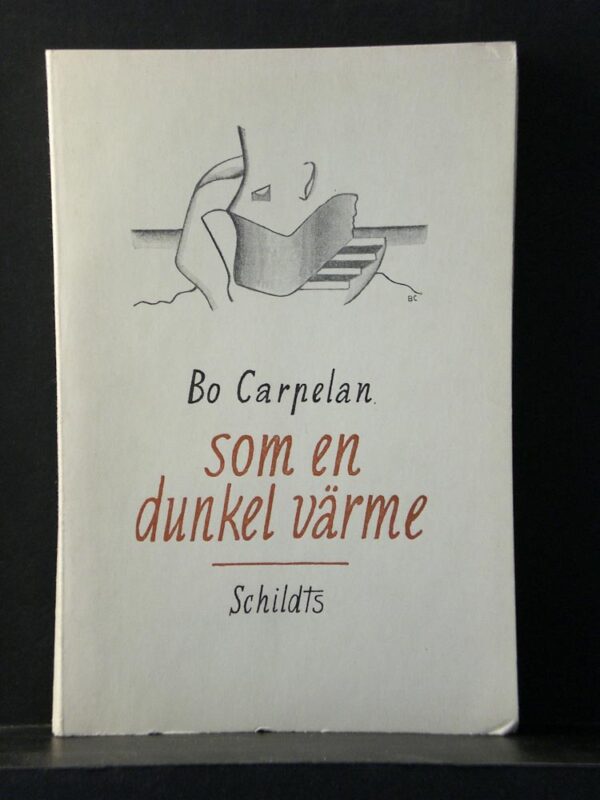 Bo Carpelan Som en dunkel värme (1946)