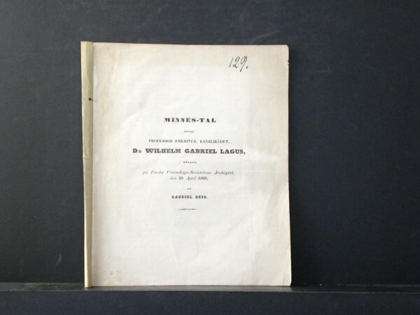 Minnestal öfver Professor Emeritus, Kanslirådet, D:r Wilhelm Gabriel Lagus 1860