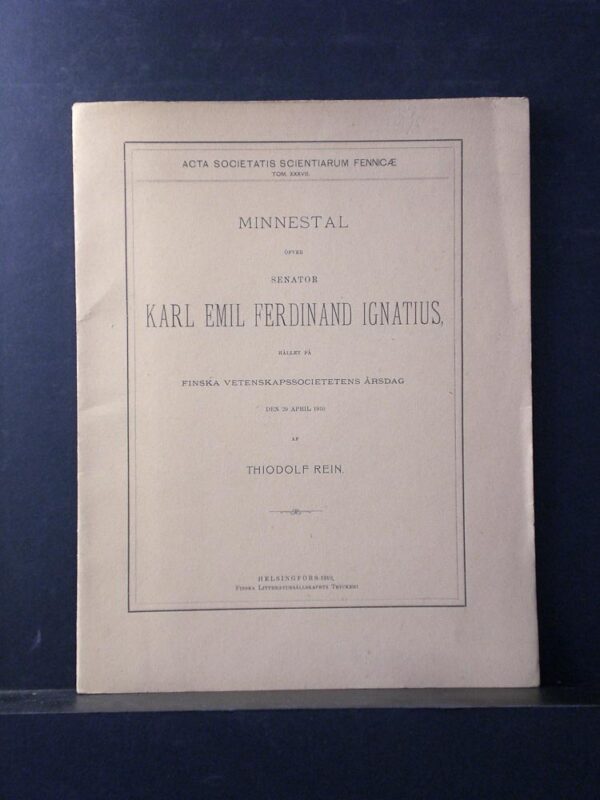 Minnestal öfver senator Karl Emil Ferdinand Ignatius 1910