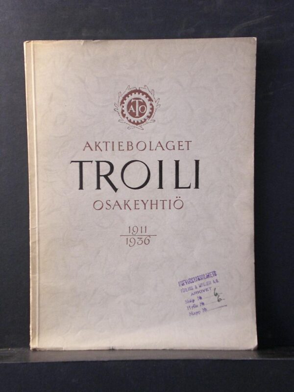 Aktiebolaget Troili Osakeyhtiö 1911-1936