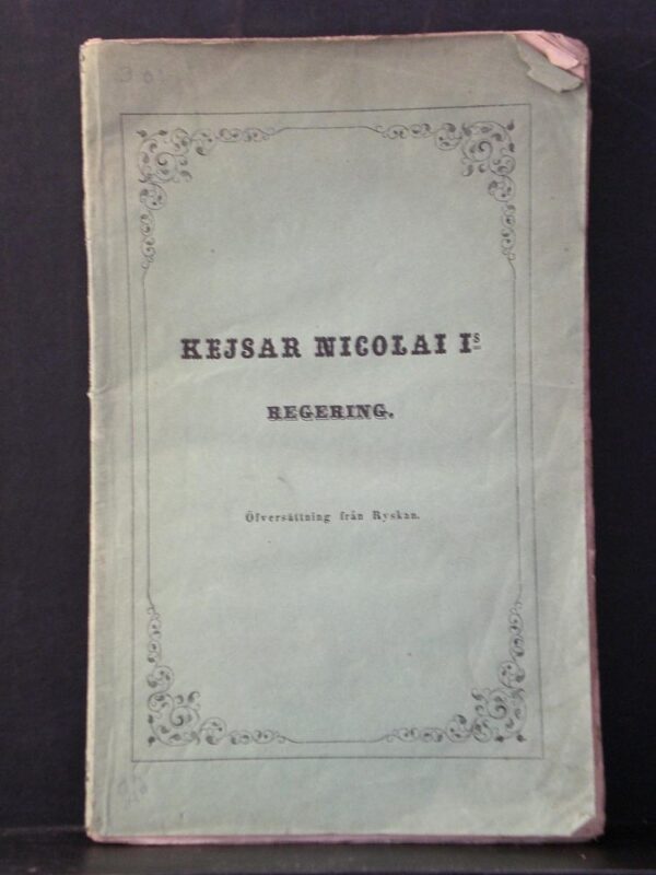 Historisk öfversigt af Kejsar Nicolai Is regering (1850)