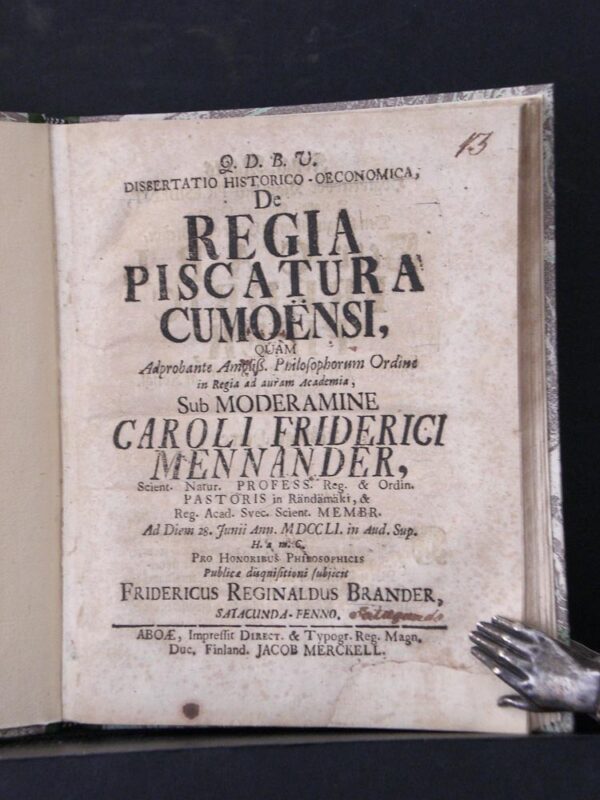 Mennander Diss. historico-oeconomica de regia piscatura Cumoensi Resp. Fridericus Reginaldus Brander.28 junii 1751.