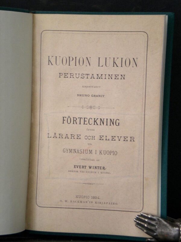 BRUNO GRANIT Kuopion Lukion perustaminen (1894)
