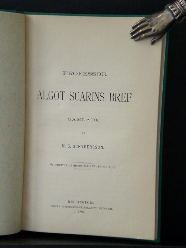 Professor Algot Scarins bref. Samlade af M G. Schybergsson (1893)