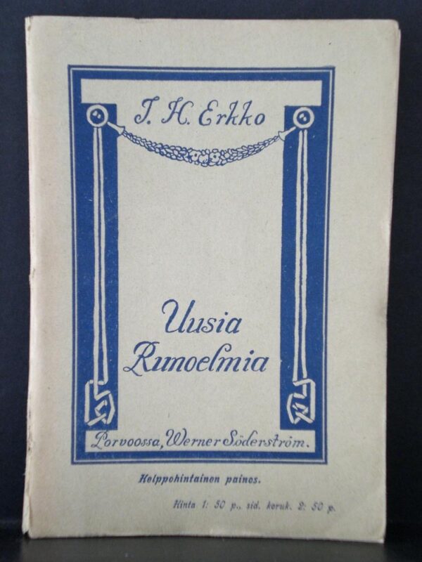 J. H. Erkko Uusia runoelmia (1885)