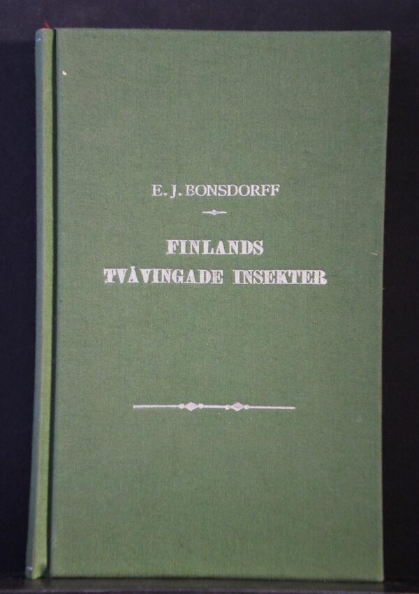 EVERT JULIUS BONSDORFF Finlands tvåvingade insekter (1861)