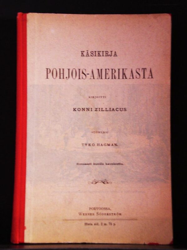 Zilliacus, Konni: Käsikirjat Pohjois-Amerikasta