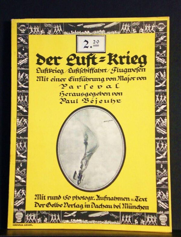 Der Luft-Krieg. Luftkrieg - Luftschiffahr - Flugwefen (1917)