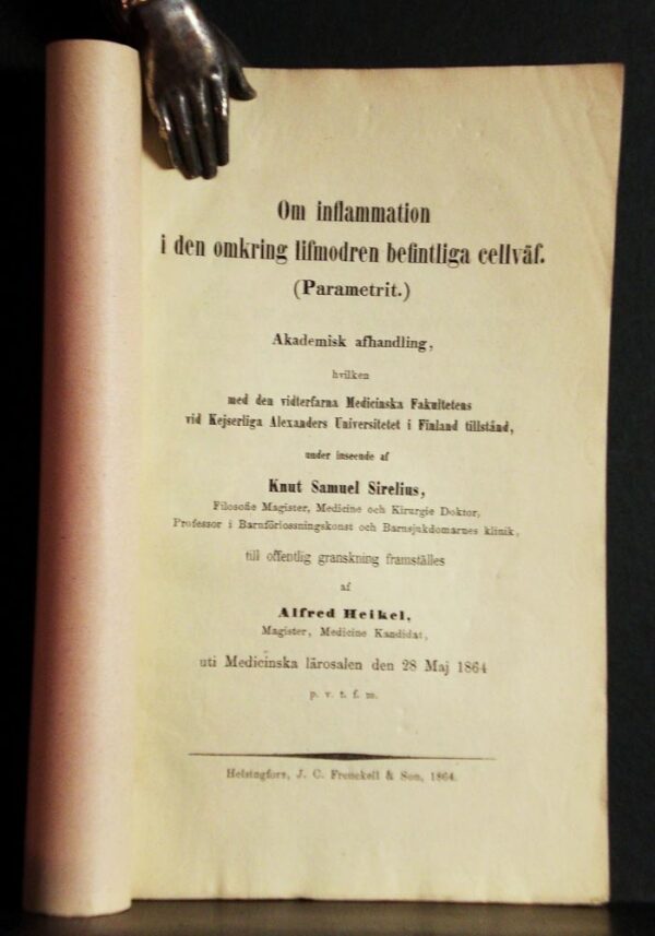 ALFRED HEIKEL Om inflammation i den omkring lifmodren befintliga cellväf (Parametrit) (1864)