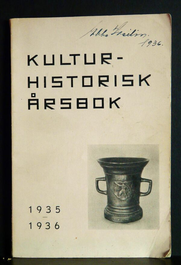 Gardberg - Nikander - Appelgren: Kulturhistorisk årsbok 1935-1936, innehållande bl.a. Carl-Rudolf Gardberg: En Åbolitograf, Rosen af Åbo och ett album, Ragna Nikander: Åbo snickarskrå, Arne Appelgren: Uppgifter om husgerådssaker av metall i medeltidens och 1500-talets Finland - muu taideteollisuus ja design