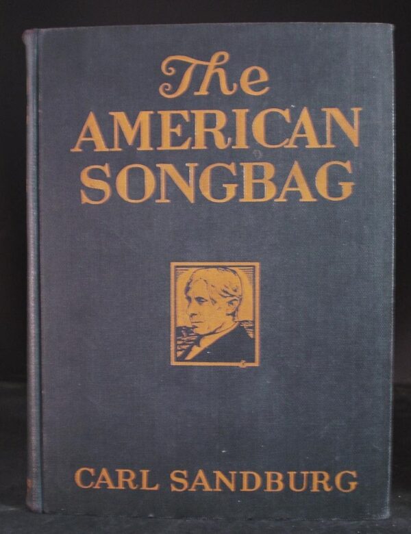 Carl Sandburg The American Songbag