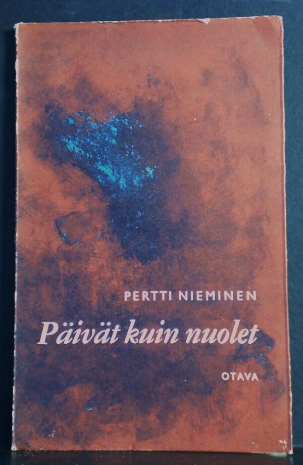 Pertti Nieminen Päivät kuin nuolet. Runoja (1961)