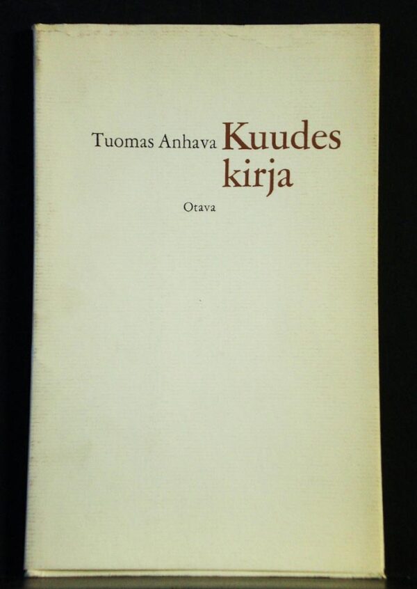 Tuomas Anhava Kuudes kirja (1966)
