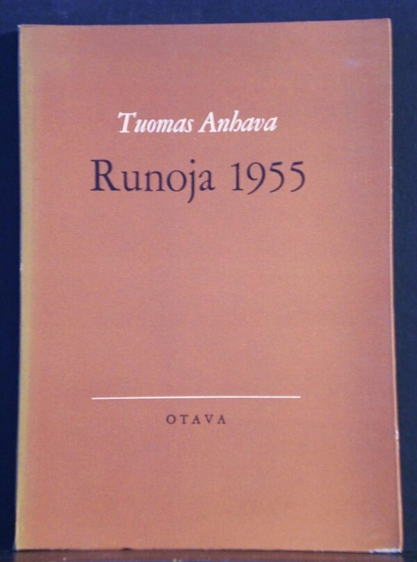 Tuomas Anhava Runoja 1955