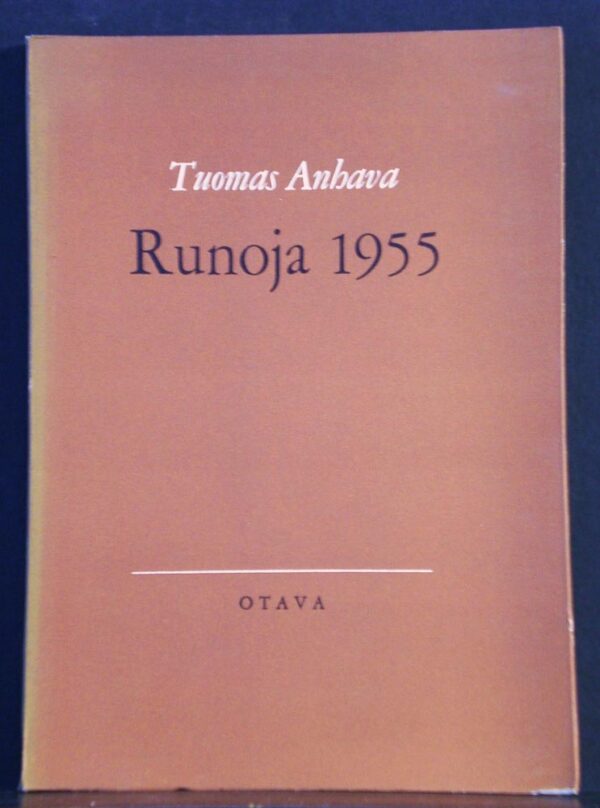 Tuomas Anhava Runoja 1955