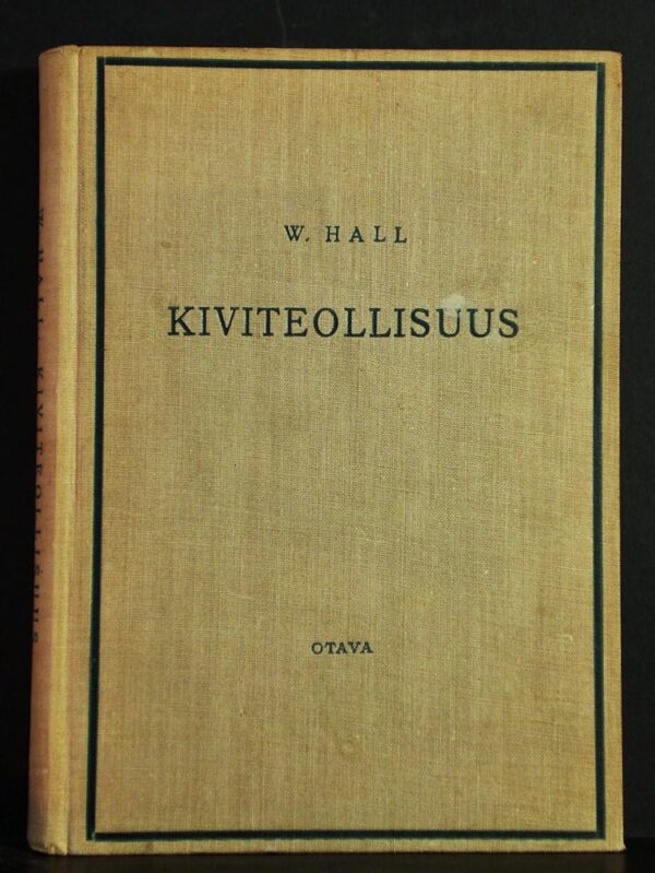 W. HALL Kiviteollisuus (1936)
