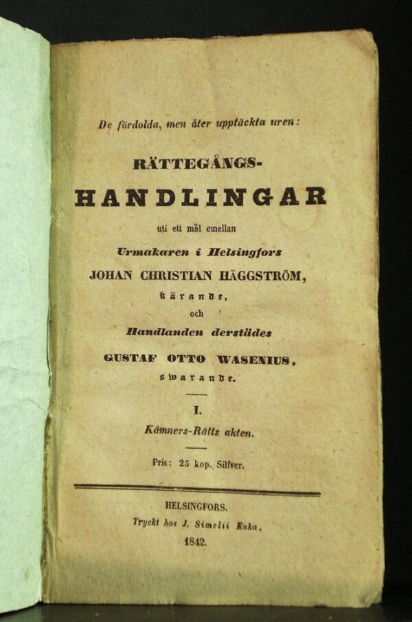 Rättegångshandlingar uti ett mål emellan Johan Christian Häggström och Gustaf Otto Wasenius (1842)