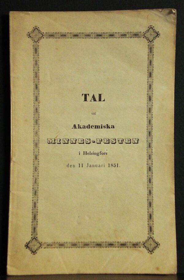 IMMANUEL ILMONI Tal vid Akademiska Minnes-festen i Helsingfors den 11 januari 1851