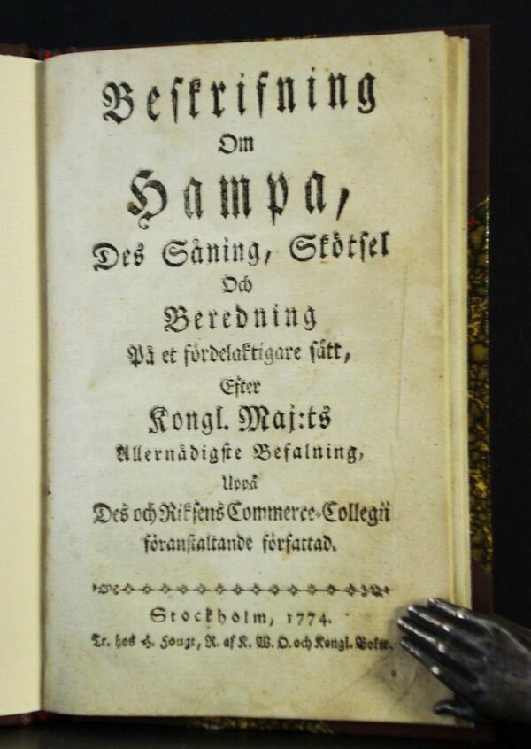 Beskrifning om hampa, des såning, skötsel och beredning på et fördelaktigare sätt (1774)