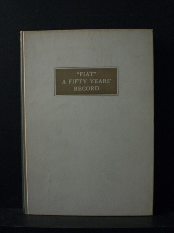 Fiat. A Fifty Years' Record (1951)