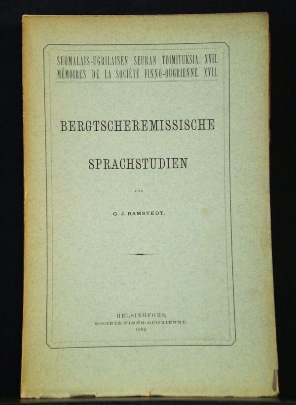 G. J. Ramstedt Bergtscheremissische Sprachstudien