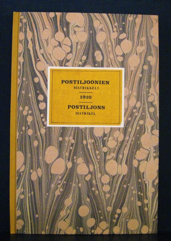 Suomen postiljoonien matrikkeli 1910 Finlands postiljons matrikel 1910