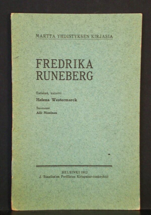 HELENA WESTERMARCK Fredrika Runeberg, esitelmä (1912)