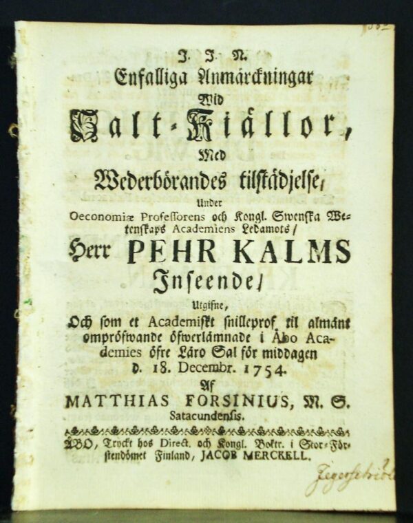 PEHR KALM Enfalliga anmärckningar wid salt-kiällor (1754)