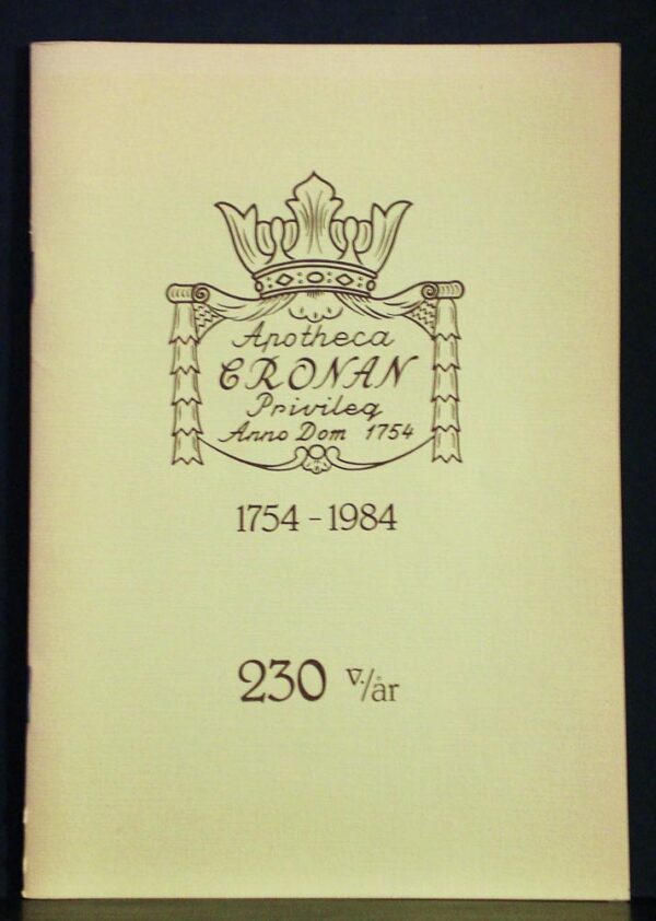 Apotheca Cronan Privileg Anno Dom 1754