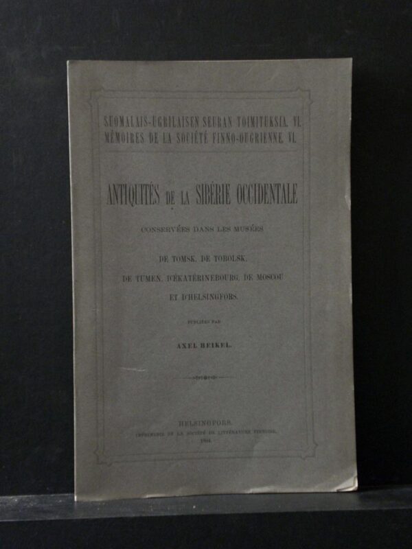 Axel Heikel Antiquités de la Sibérie Occidentale (1884)