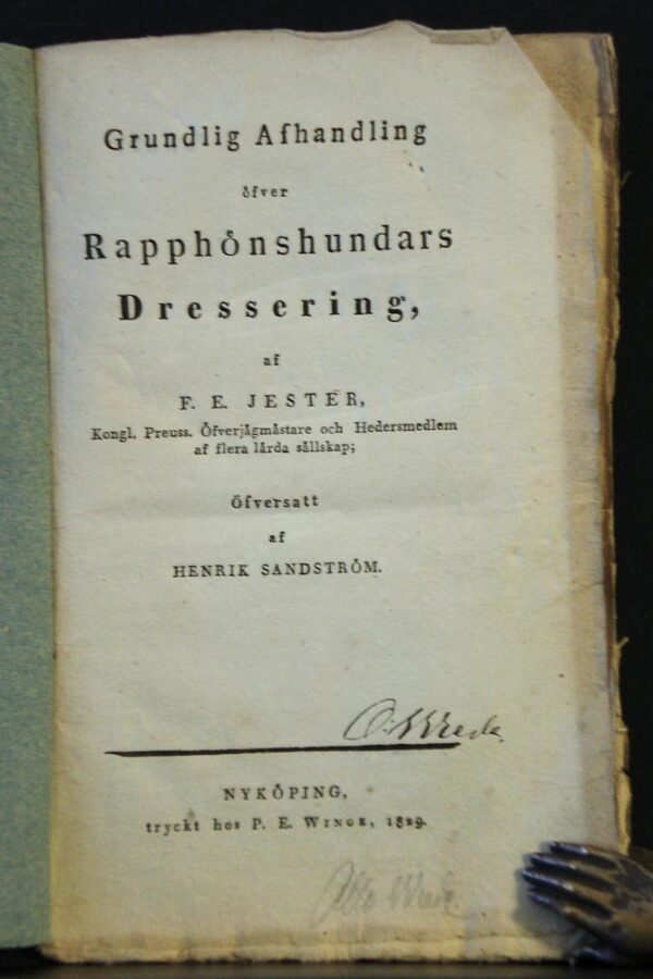 F. E. Jester Grundlig Afhandling öfver Rapphönshundars Dressering
