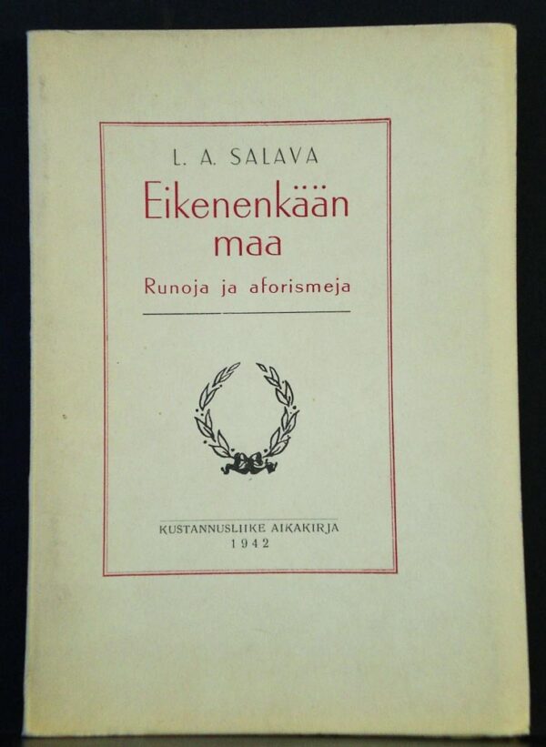 L. A. Salava Eikenenkään maa (1942)