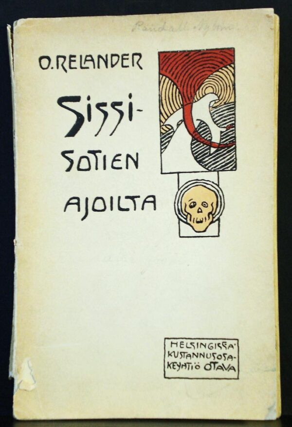 Oskar Relander Sissisotien ajoilta (1907)