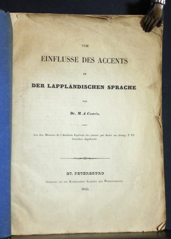 Matthias Alexander Castrén Vom Einflusse des Accents in der lappländischen Sprache (1845)