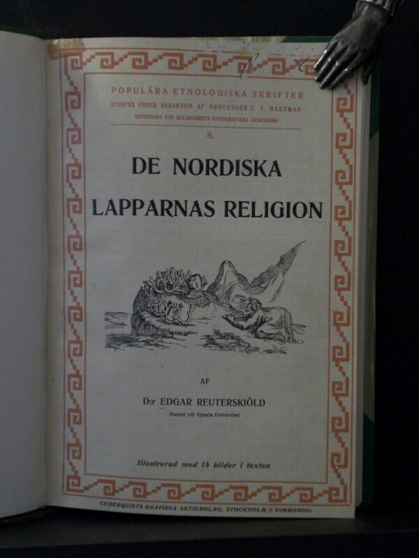 EDGAR REUTERSKIÖLD De Nordiska Lapparnas religion (1912)