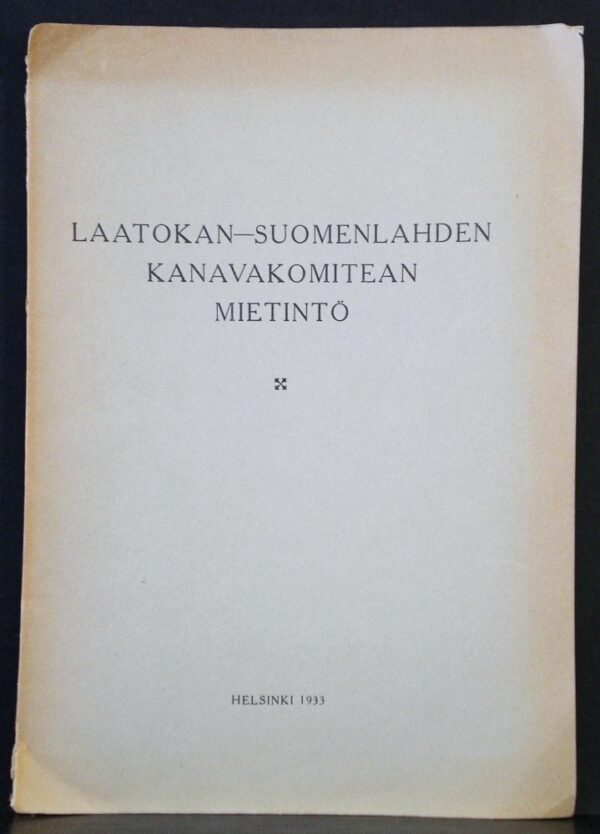Laatokan-Suomenlahden kanavakomitean mietintö (1933)