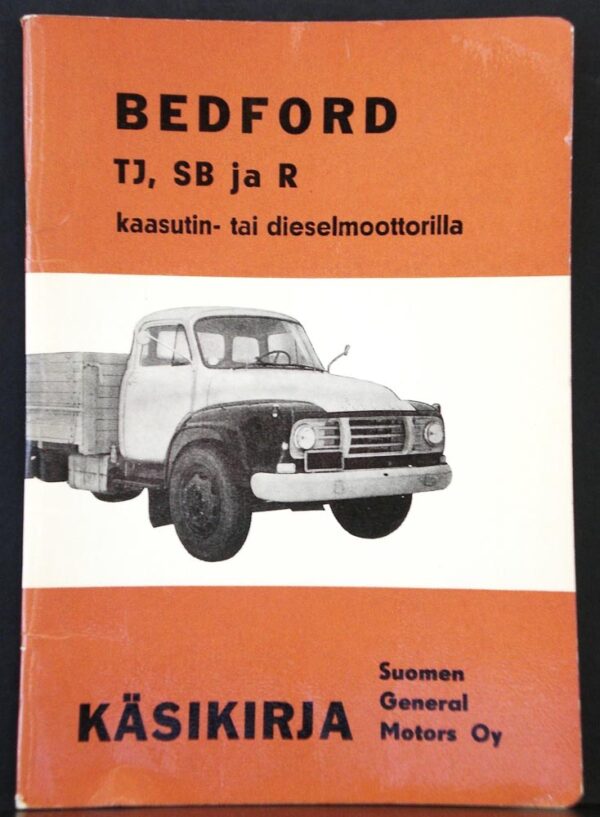 Bedford TJ, SB ja R kaasutin- tai dieselmoottorilla. Käsikirja (1961)