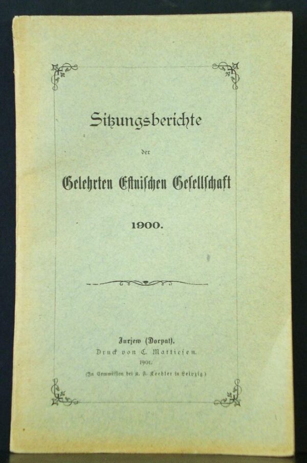 Sitzungsberichte der Gelehrten Estnichen Gesellschaft 1900