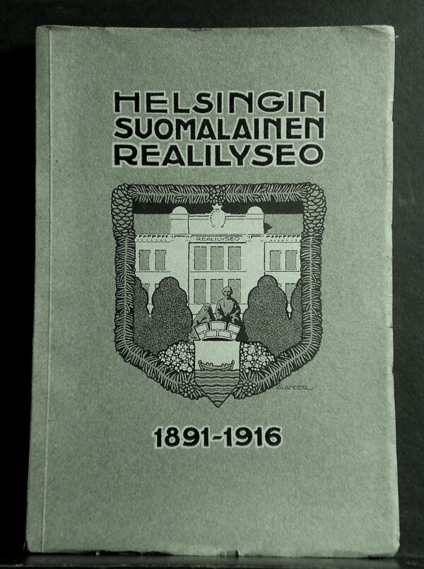 Helsingin Suomalainen Realilyseo 1891-1916