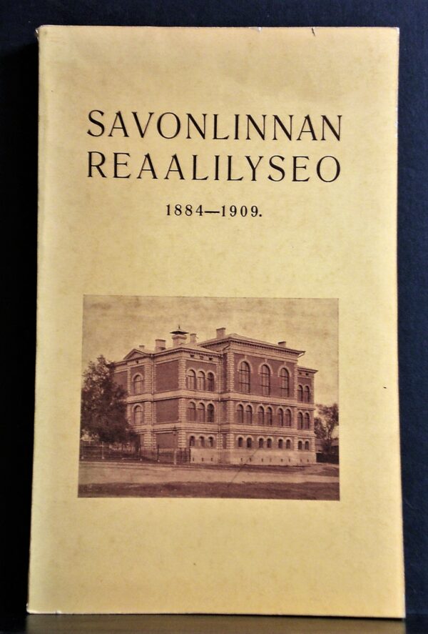Savonlinnan Reaalilyseo 1884-1909