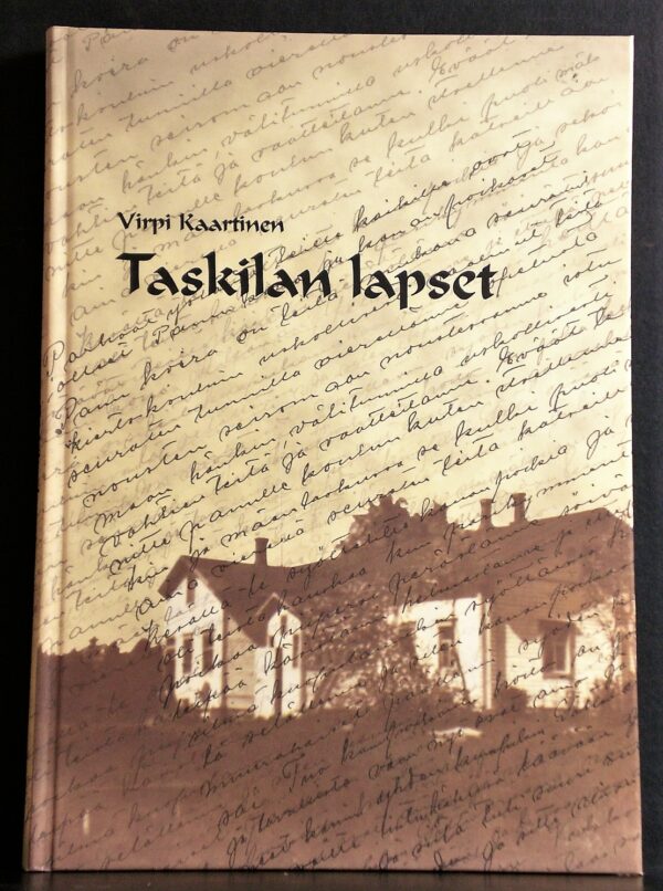 VIRPI KAARTINEN Taskilan lapset