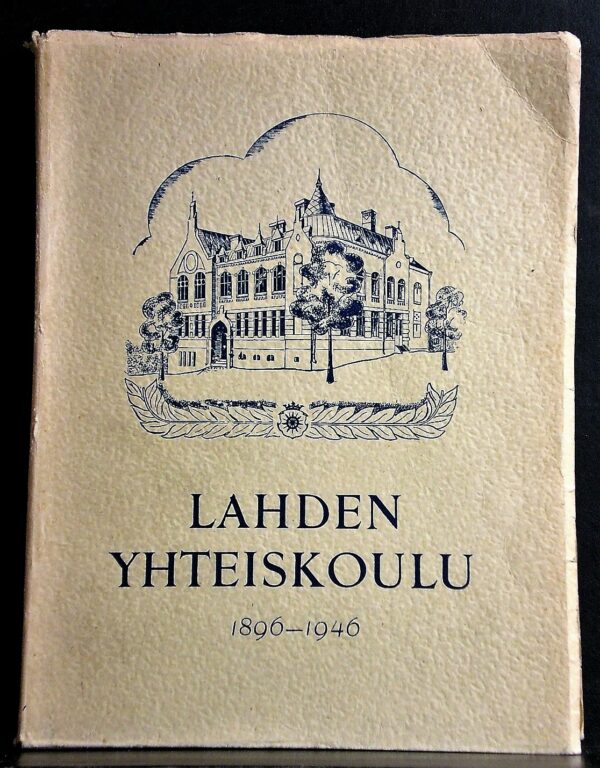 Lahden yhteiskoulu 1896-1946