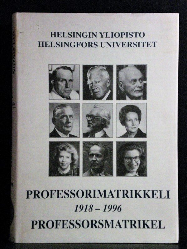 Helsingin Yliopisto professorimatrikkeli 1918-1996