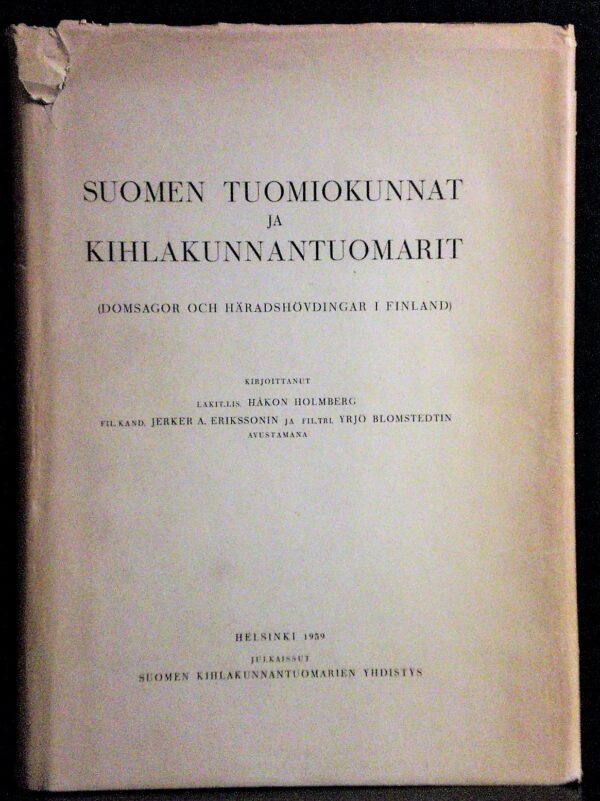 Suomen tuomiokunnat ja kihlakunnantuomarit.