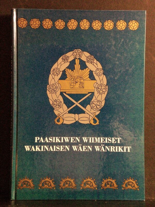 Paasikiwen wiimeiset wakinaisen wäen wänrikit 39. kadettikurssin ja 26. merikadettikurssin värikkäät seikkailut 1953-1955