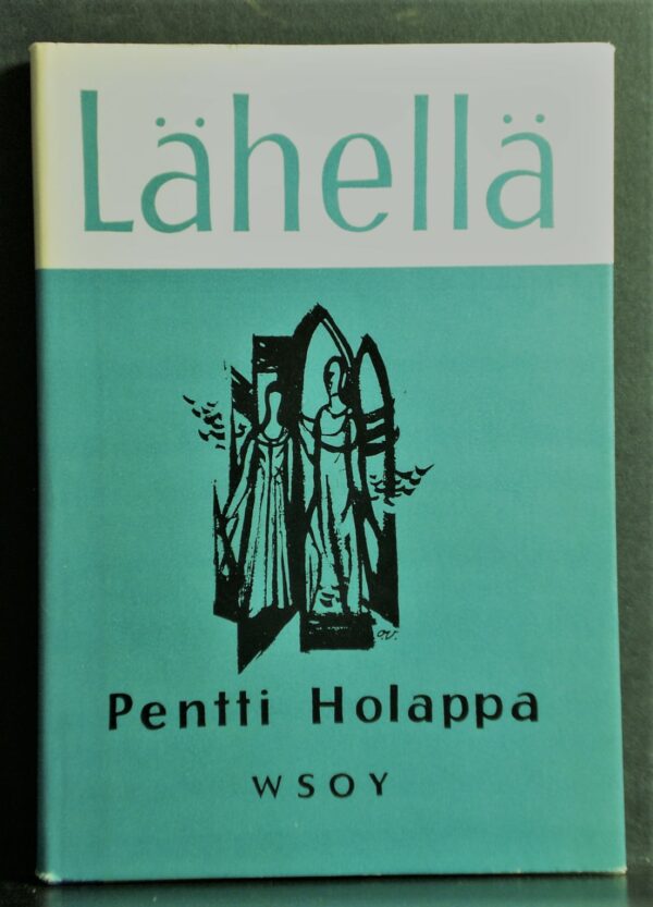 Pentti Holappa Lähellä (1957)