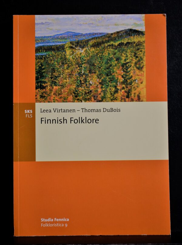 Virtanen, Leea - DuBois, Thomas: Finnish Folklore