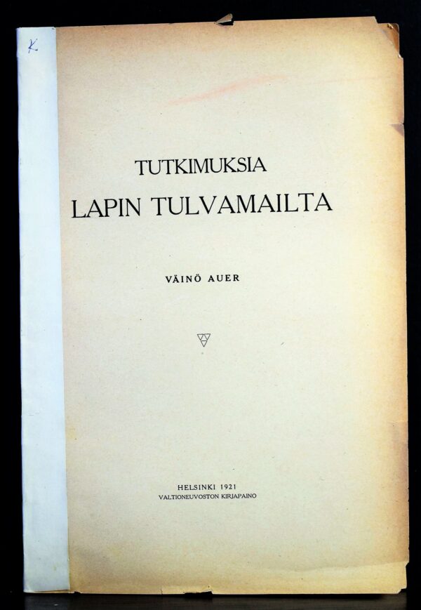 Väinö Auer Tutkimuksia Lapin tulvamailta