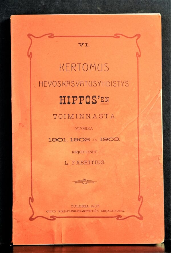 Kertomus Hevoskasvatusyhdistys Hippos'en toiminnasta vuosina 1901, 1902 ja 1903