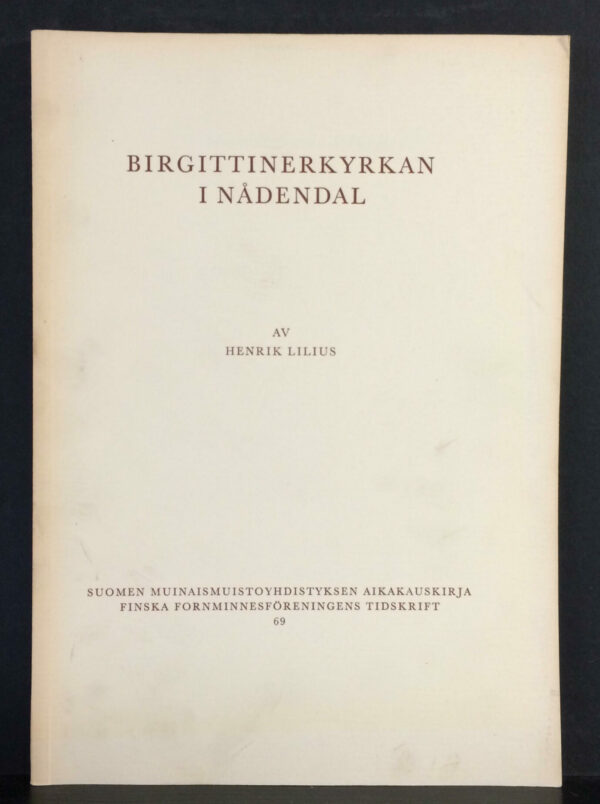Lilius, Henrik: Birgittinekyrkan i Nådendal
